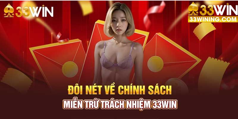 Giới thiệu đôi nét về chính sách miễn trừ trách nhiệm 